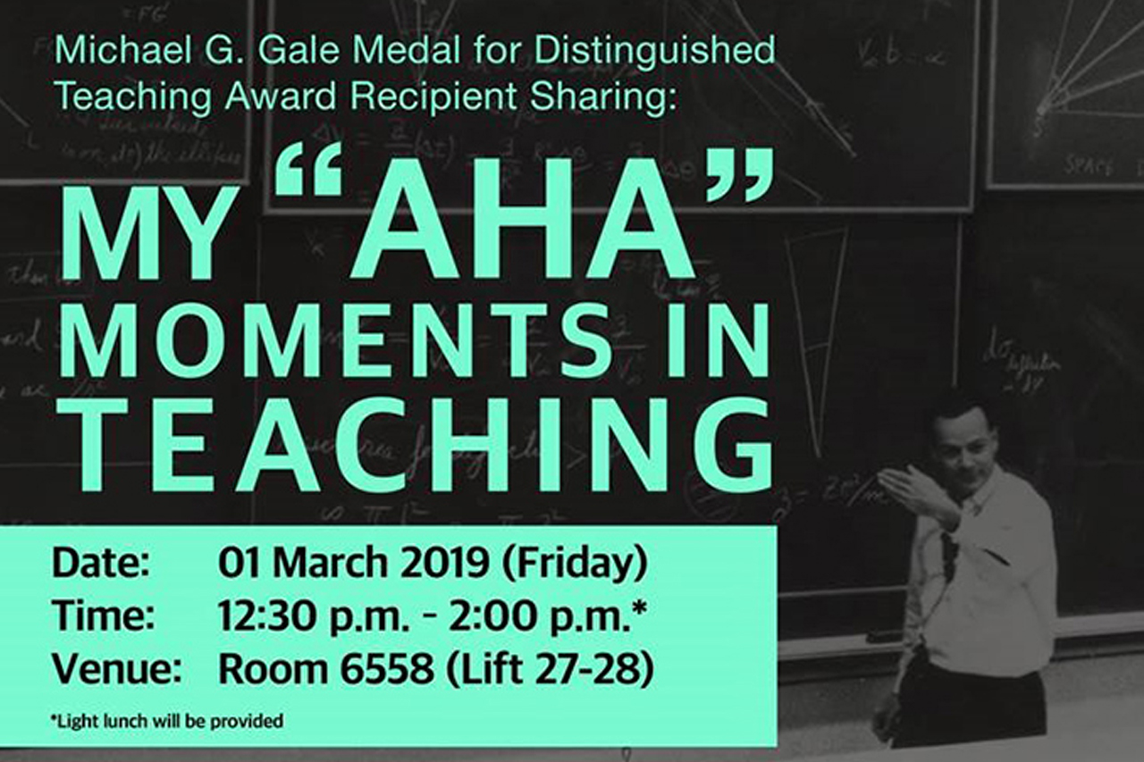 Michael G. Gale Medal for Distinguished Teaching Award Recipient Sharing: My ‘Aha’ moments in teaching