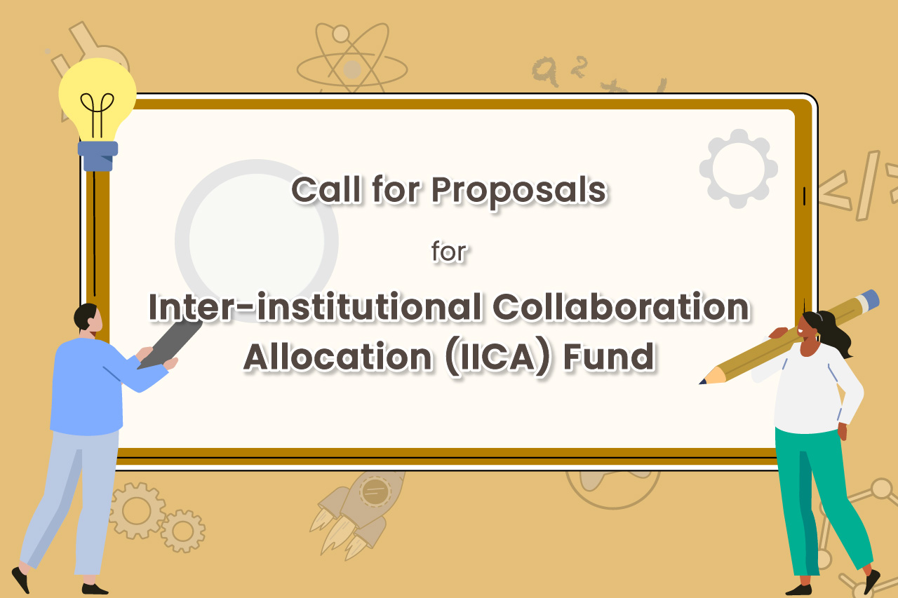 Call for Proposals for Inter-institutional Collaboration Allocation (IICA) Fund